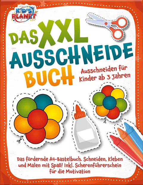 Buchcover: Das XXL-Ausschneidebuch - Ausschneiden für Kinder ab 3 Jahren