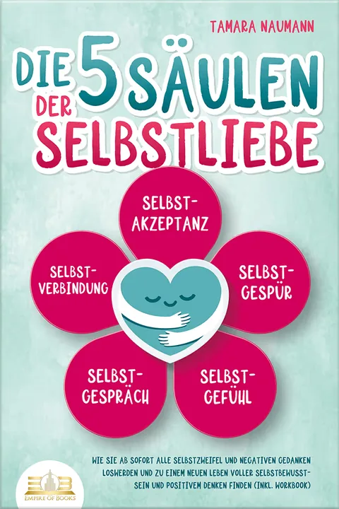 Buchcover: Die 5 Säulen der Selbstliebe