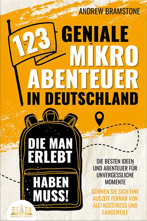 Buchcover: 123 geniale Mikroabenteuer in Deutschland, die man erlebt haben muss!