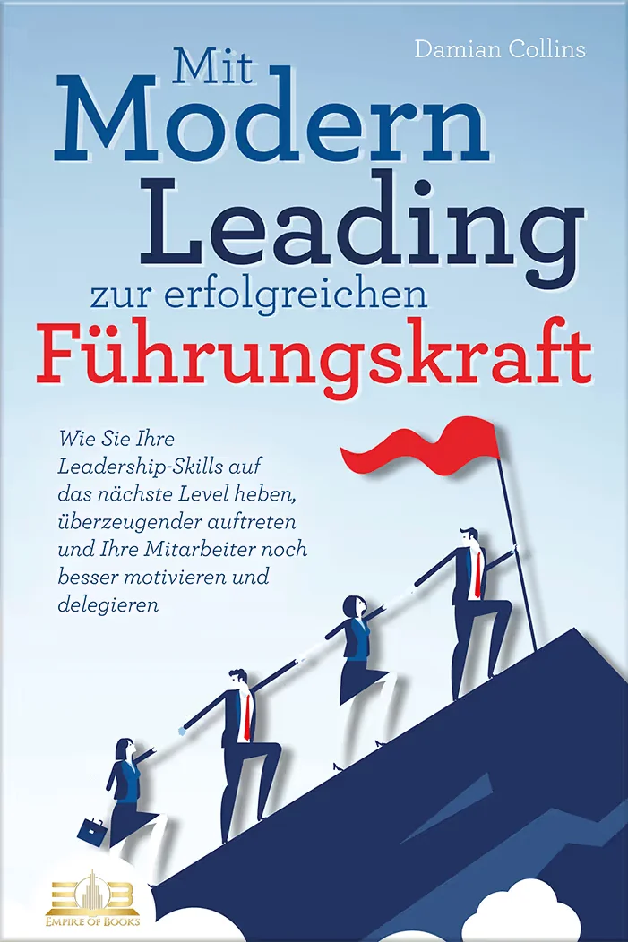 Buchcover: Mit Modern Leading zur erfolgreichen Führungskraft werden